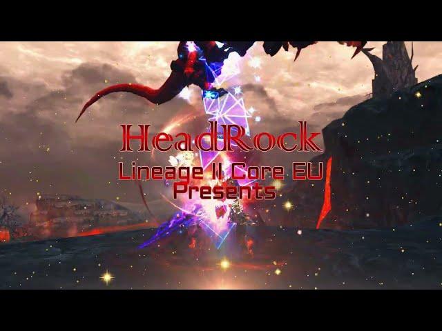 The Poor Assasin - HeadRock DK Castle Siege 03 - Lineage 2 Core EU PvP Game Play