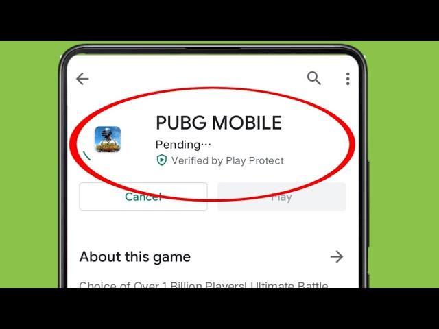 Pubg pending problem || pubg download nahi ho rah || play store pending problem || pubg download