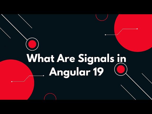 #54  Angular 19 Tutorial: Using Signals for Efficient State Management 