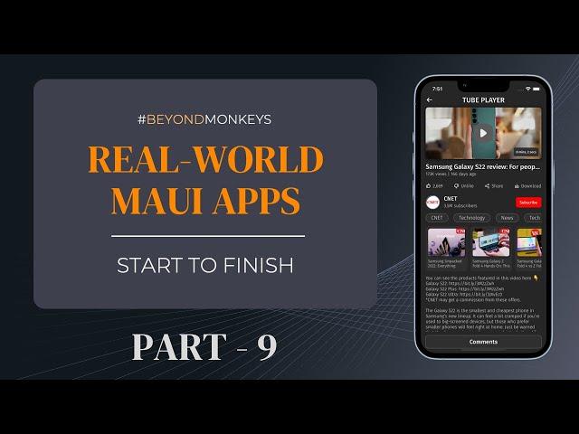 Beyond Monkey: Building Real-world .Net MAUI Apps - Part 9