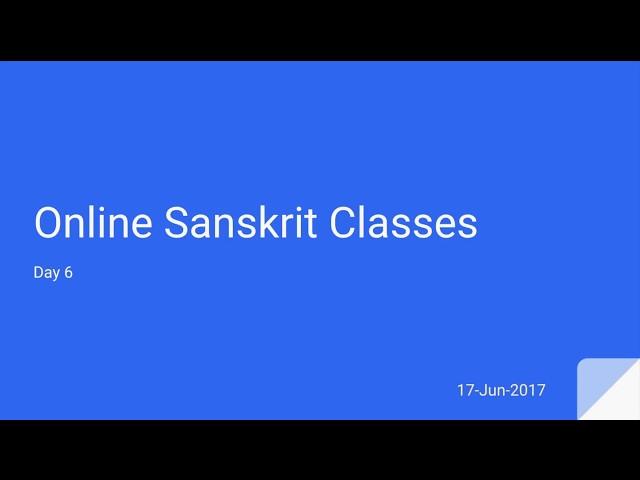 Sanskrit for Beginners by Ashok - Day 6