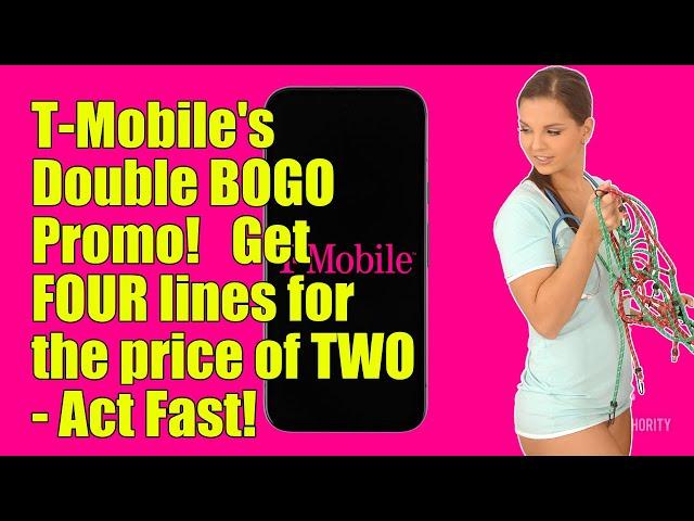 New T-Mobile BOGO promo means you could get two lines for free, if you act quickly