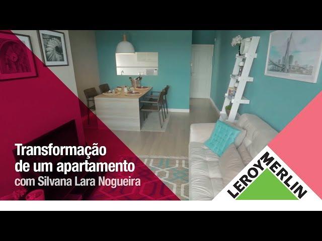 Antes e Depois: Decoração de Apartamento com a Arquiteta Silvana Nogueira | Leroy Merlin