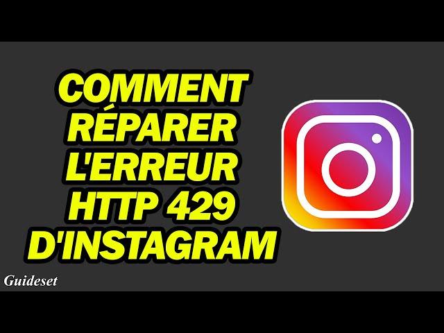 Correction De L'erreur 429 Instagram | Comment Réparer L'erreur Http 429 D'instagram