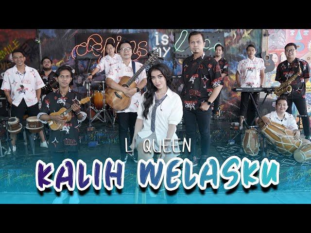 KALIH WELASKU | LARA SILVY | LQUEEN | DENNY CAKNAN