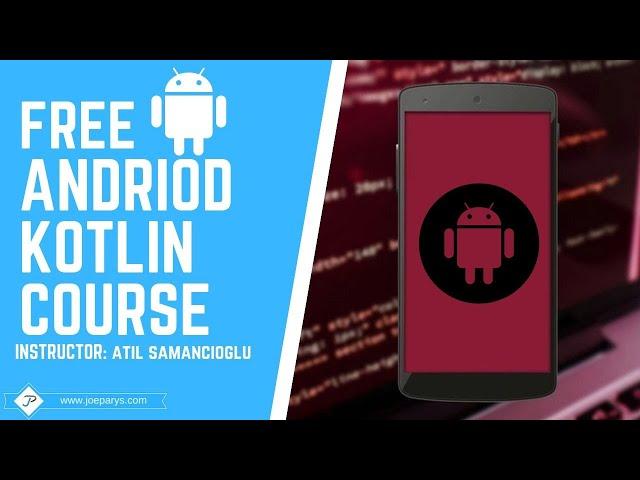 Complete Free Kotlin For Android O Developer Course Preview