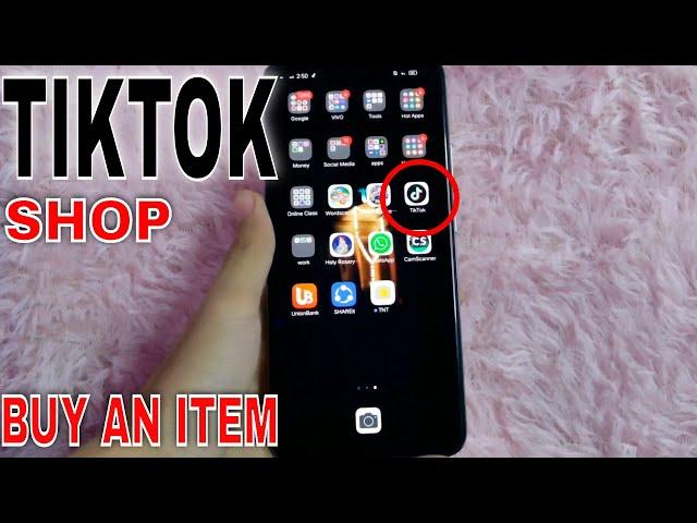  How To Buy An Item In TikTok Shop 