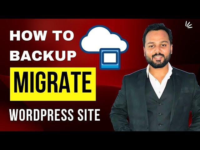 How to Backup your WordPress Website - WordPress Backup and Migration in 2022