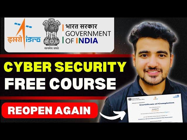 Registration 2nd Slot  ISRO FREE Cybersecurity Training With Free Certificate for Entry Level Job