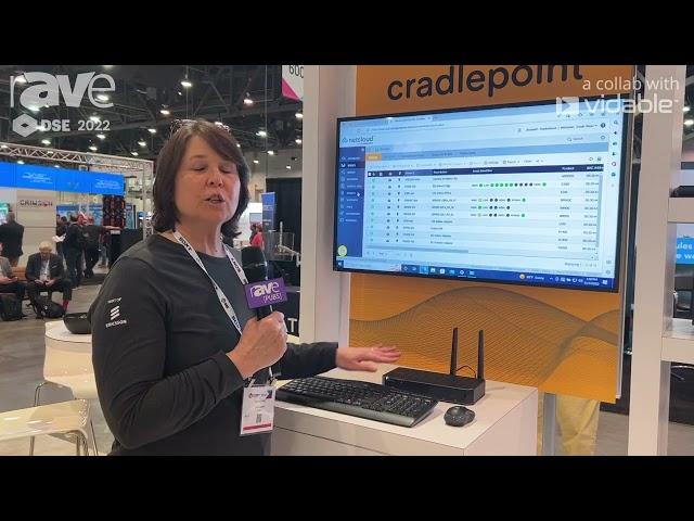 DSE 2022: Cradlepoint Shows Dual-Modem E300 Series Enterprise Router That Supports 5G or LTE