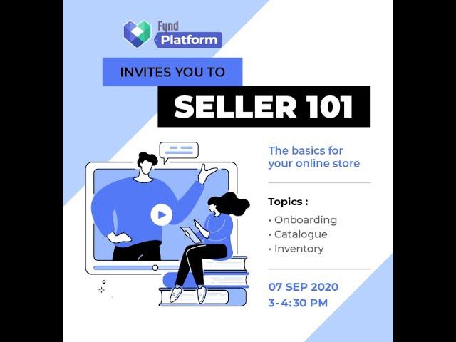 Seller 101: Webinar on Fynd Platform