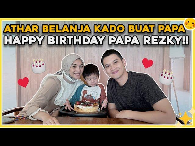 KADO DARI ATHAR DAN MAMA UNTUK PAPA REZKY️