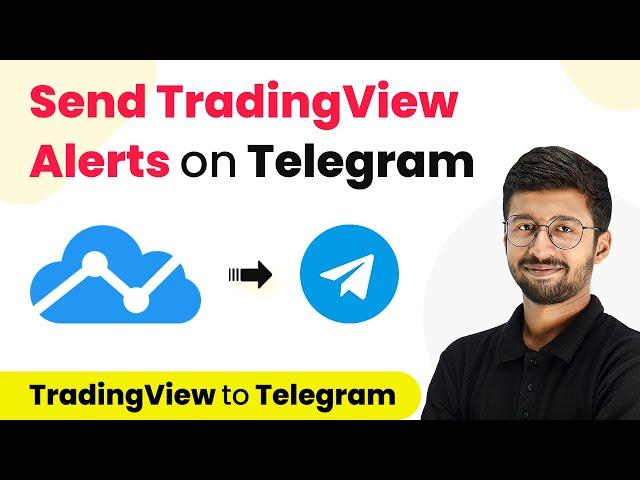 How to Send TradingView Alerts on Telegram - TradingView Telegram Integration