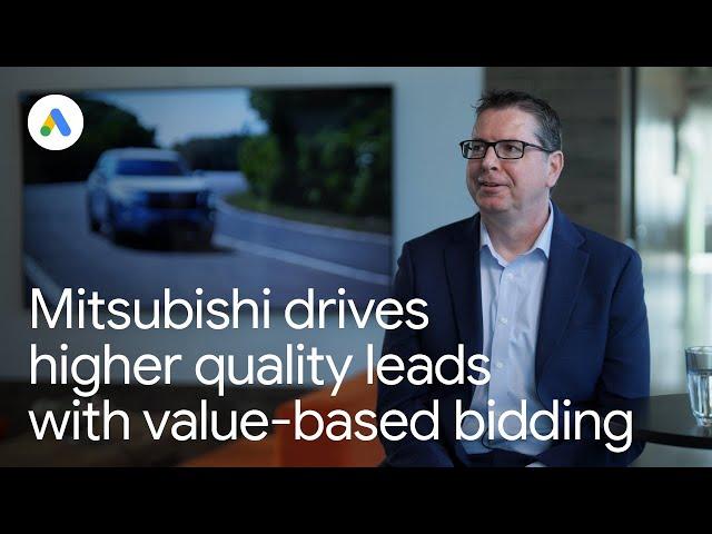 How Mitsubishi uses value-based bidding to grow