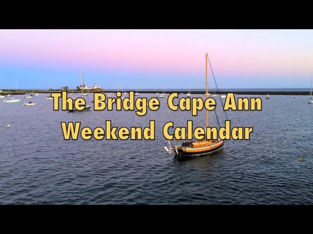 The Bridge Cape Ann Weekend Calendar 12/16/2016