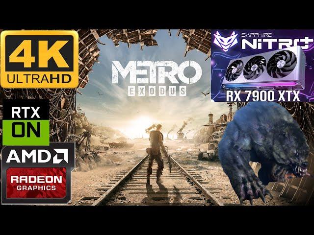 Metro Exodus Enhanced Extreme, Ultra Ray Tracing Native 4K | RX 7900 XTX NITRO+ | Ryzen 9 5950X