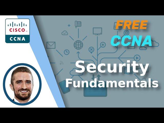 Free CCNA | Security Fundamentals | Day 48 | CCNA 200-301 Complete Course