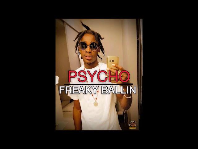 Psycho - Freaky Ballin (Prod. Tmg)