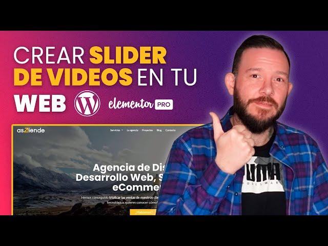 Cómo crear SLIDER de VIDEOS en Wordpress | Usar fondos de video en Elementor PRO (Tutorial) Clase 15