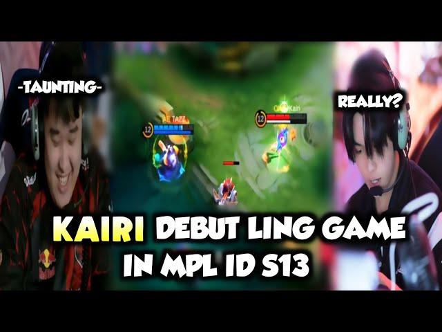 KAIRI LING DEBUT GAME IN MPL ID S13-