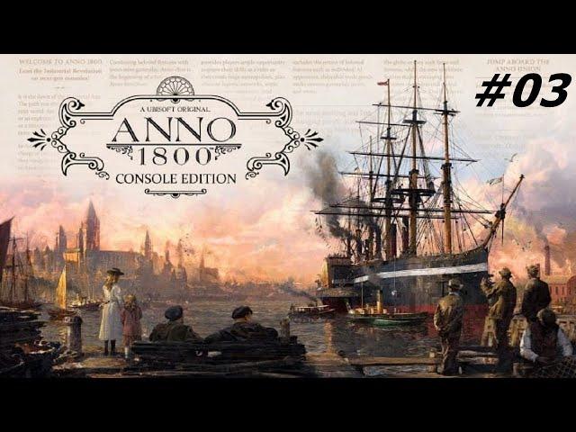 Anno 1800 Gameplay XBox Series X Deutsch #03 (Wir brauchen Ziegelsteine)