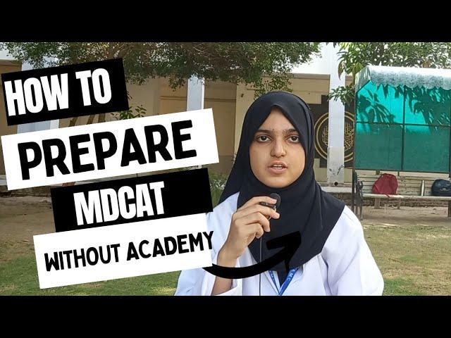 How to prepare MDCAT without Academy at home | MDCAT prep Tips