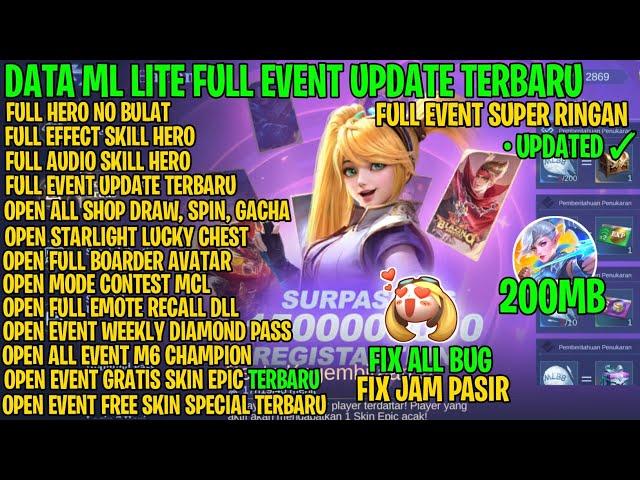 Data ML Lite 200mb Full Event Update Terbaru || ML Lite Terbaru || Atasi Lag ML Terbaru