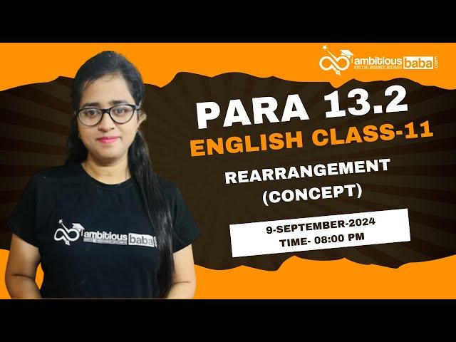 Para 13.2 Exam 2024 || Rearrangement concept || Class -8 || English | Gazala Maam