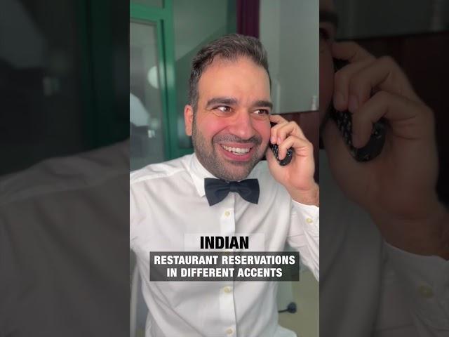 Restaurant reservations in different accents