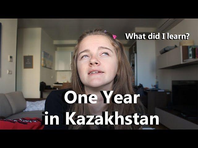 One year in Kazakhstan: What I've Learned
