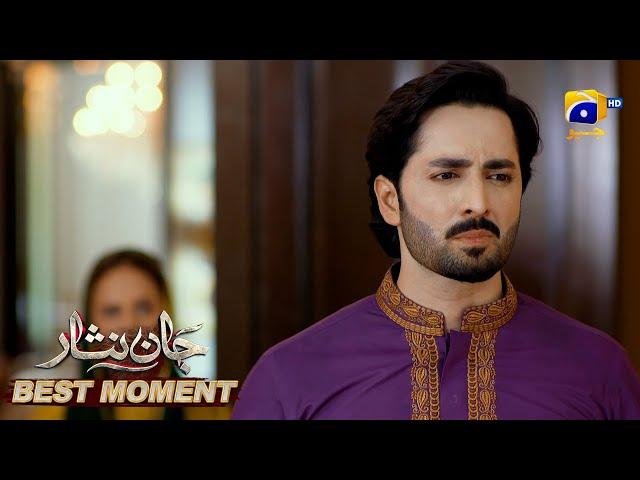 Jaan Nisar Episode 35 | 𝐁𝐞𝐬𝐭 𝐌𝐨𝐦𝐞𝐧𝐭 𝟎𝟐 | Danish Taimoor - Hiba Bukhari - Haroon Shahid - Har Pal Geo