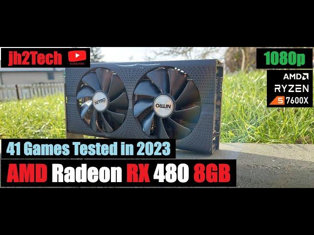 RX 480 8GB, best value GPU, only 60 Euro,  MEGA test in 41 Games with Ryzen 5 7600x