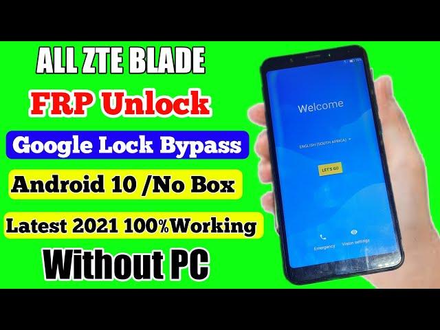 ALL ZTE BLADE Google Account Bypass 2021|| Without PC | New Way | Android 10 FRP Remove 2021