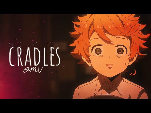 Yakusoku no Neverland「AMV」- Cradles