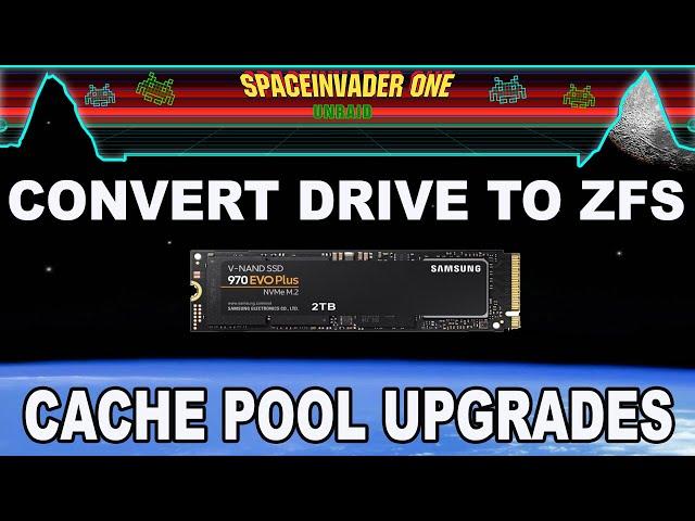 ZFS Essentials: Reformat (ZFS) and or Upgrade Cache Pools in Unraid