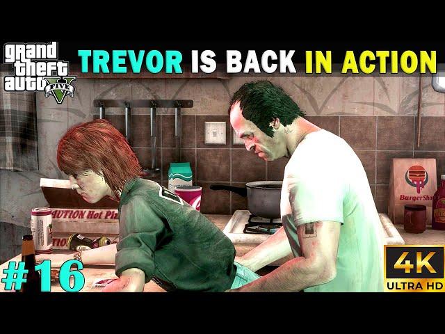 TREVOR IS BACK WITH AN ACTION !!! | GTA 5 with 4ᴷ⁶⁰  Ultra Realistic Graphics Gameplay #16