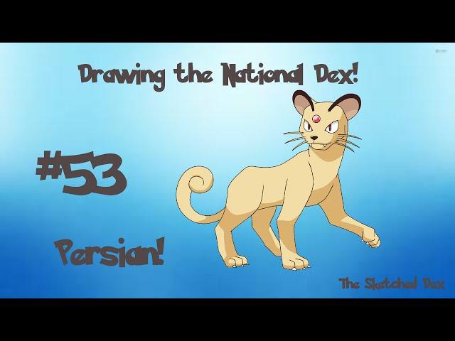 Drawing the National Dex - Persian #53