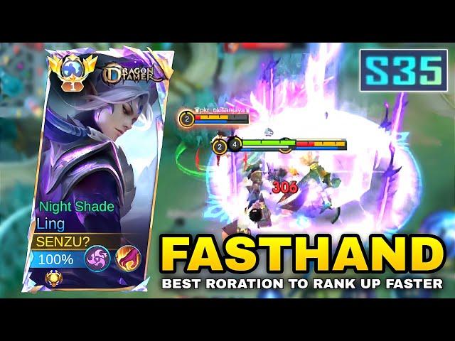 LING FASTHAND SOLO RANK NEW SEASON 35 - BEST ROTATION TO RANK UP FASTER - Ling Mobile Legends