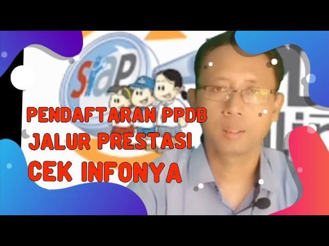 Info Pendaftaran PPDB Jalur Prestasi