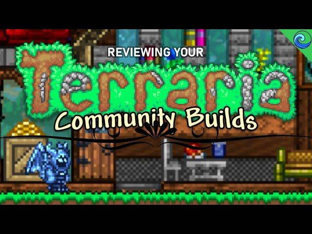 Reacting To Your Terraria Builds - ONLYBUILDS (Ep.1)