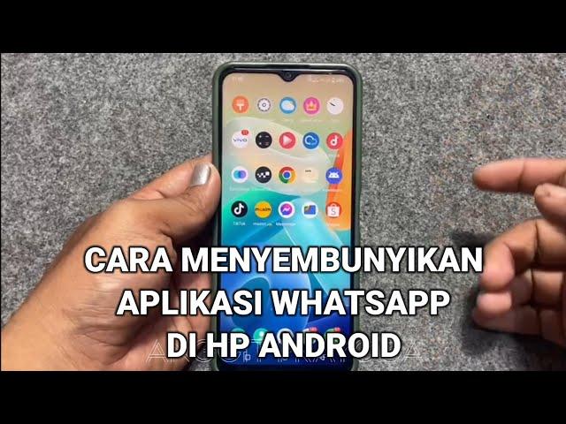 Cara Menyembunyikan Whatsapp Di Hp Android Tanpa Aplikasi Tambahan