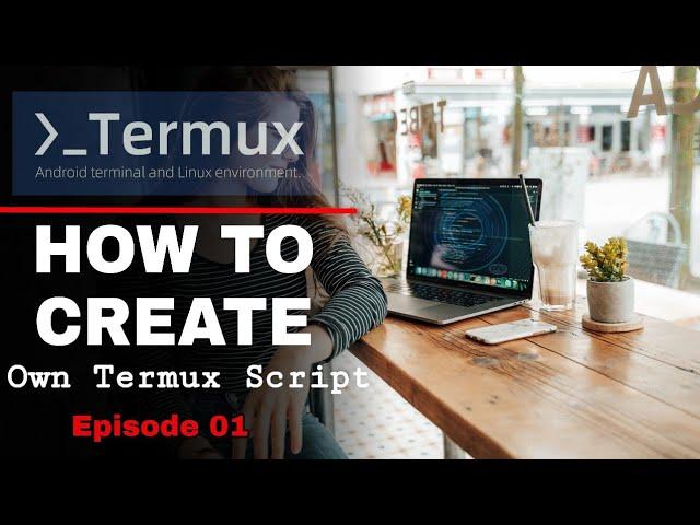 තනියම termux එකට ටූල් හදමු |Mastering Termux Tool Development: Create Your Own Termux Script EP 01