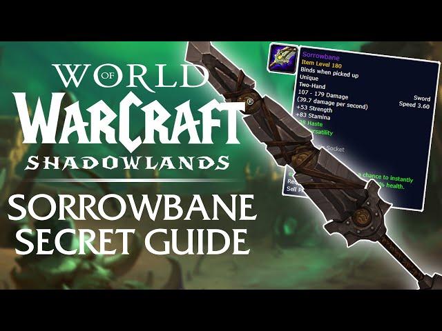 Sorrowbane Secret Weapon Guide - FREE Item Level 180 Sword! | Shadowlands