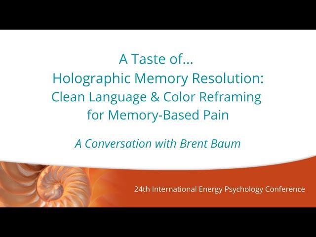 A Taste of Holographic memory resolution: A conversation with Brent Baum