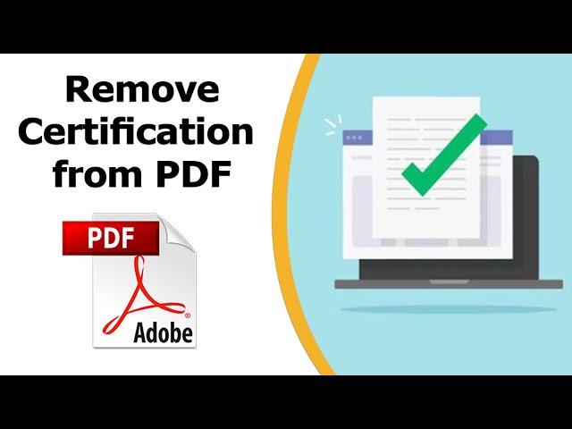 How to remove certification from pdf using adobe acrobat pro dc