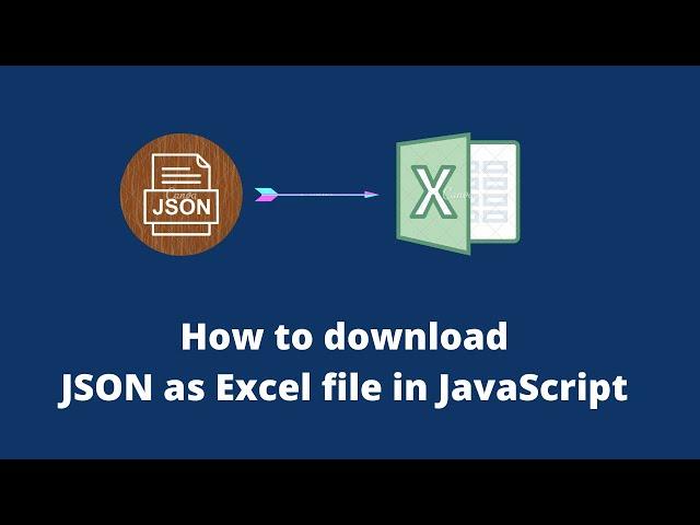 How to export as excel from JSON object by using JavaScript | JavaScript Tutorials