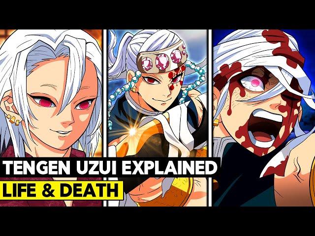 The Life and Death of Tengen Uzui ( Sound Hashira ) Explained! - Demon Slayer: Kimetsu no Yaiba