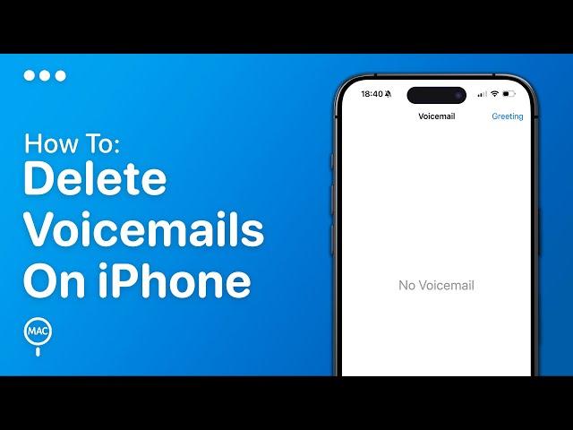 How To Delete Voicemails on iPhone - Easy Guide