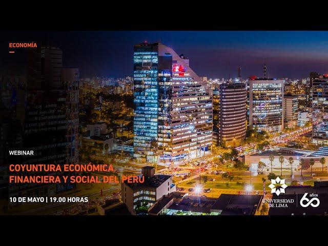 ULIMA - Webinar: Coyuntura económica, financiera y social