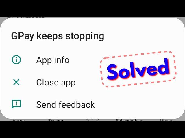 Fix GPay keeps stopping | Google Pay Not Opening Problem Fixed